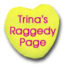 Trina's Raggedy Homepage