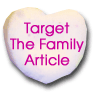 Target The Family Article